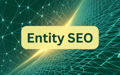 Entity SEO: What It Actually Is and Why Small Businesses Need It Now…